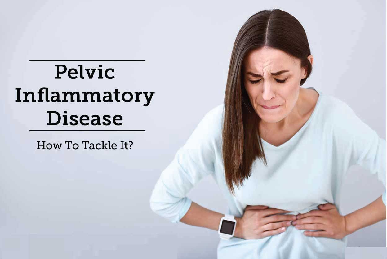 PELVIC INFLAMMATORY DISEASE TREATMENT