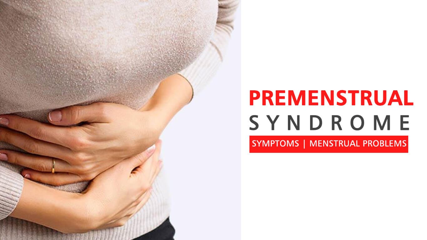 premenstrual syndrome (pms) and best way to manage it